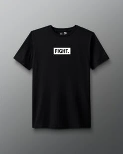 FIGHT. T-Shirt