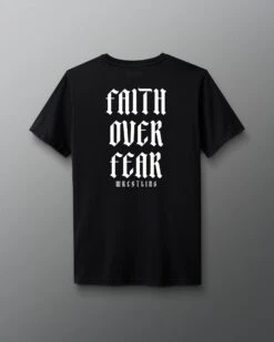 Faith Over Fear T-Shirt